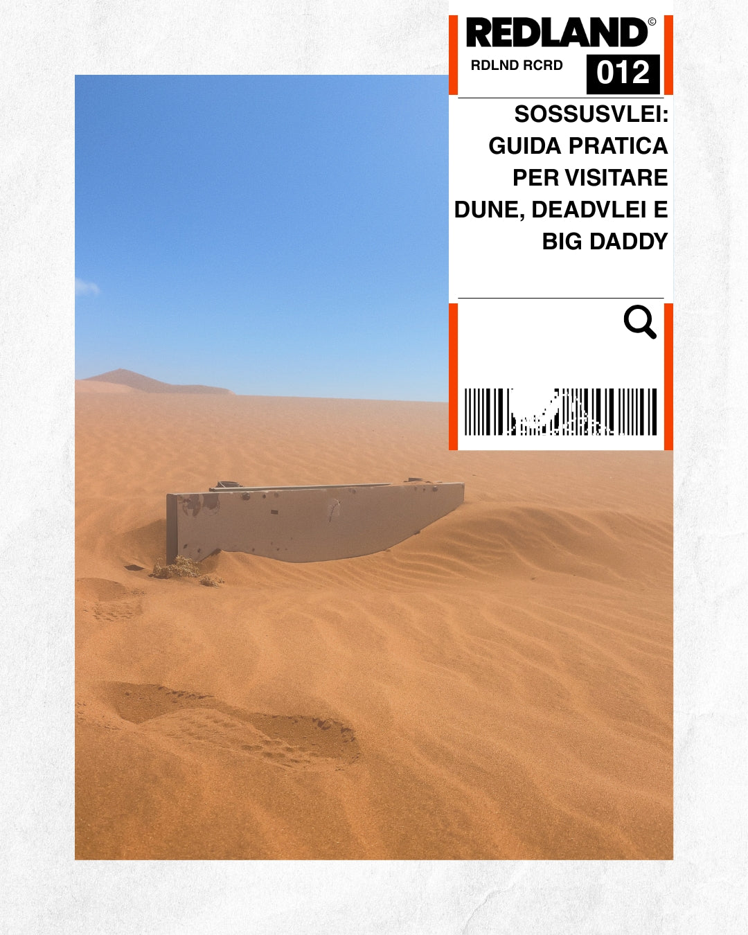 Sossusvlei: guida pratica per visitare dune, Deadvlei e Big Daddy